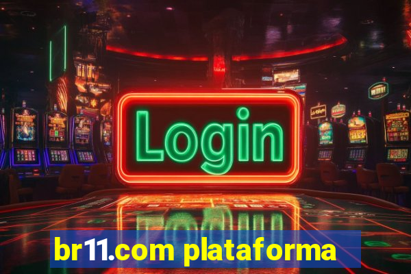 br11.com plataforma